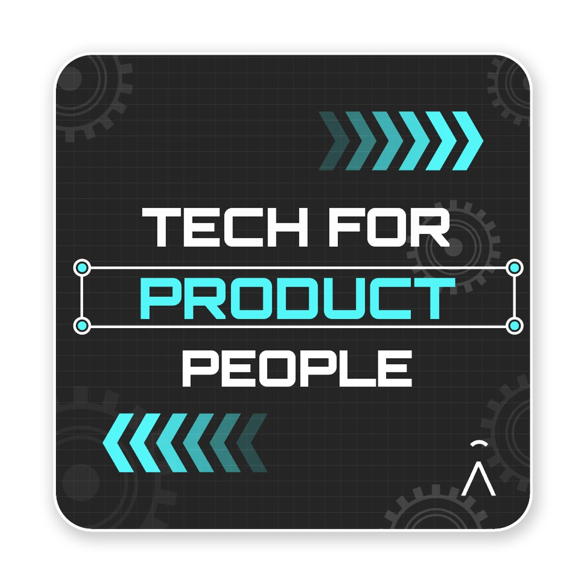 Tech for Product People (TEC)